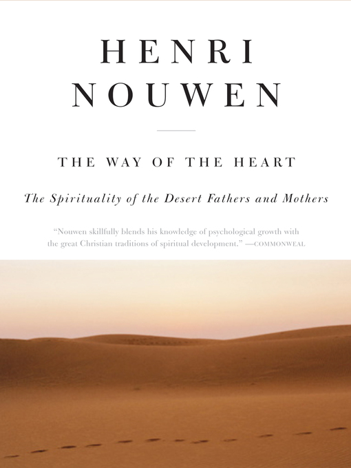 Title details for The Way of the Heart by Henri J. M. Nouwen - Available